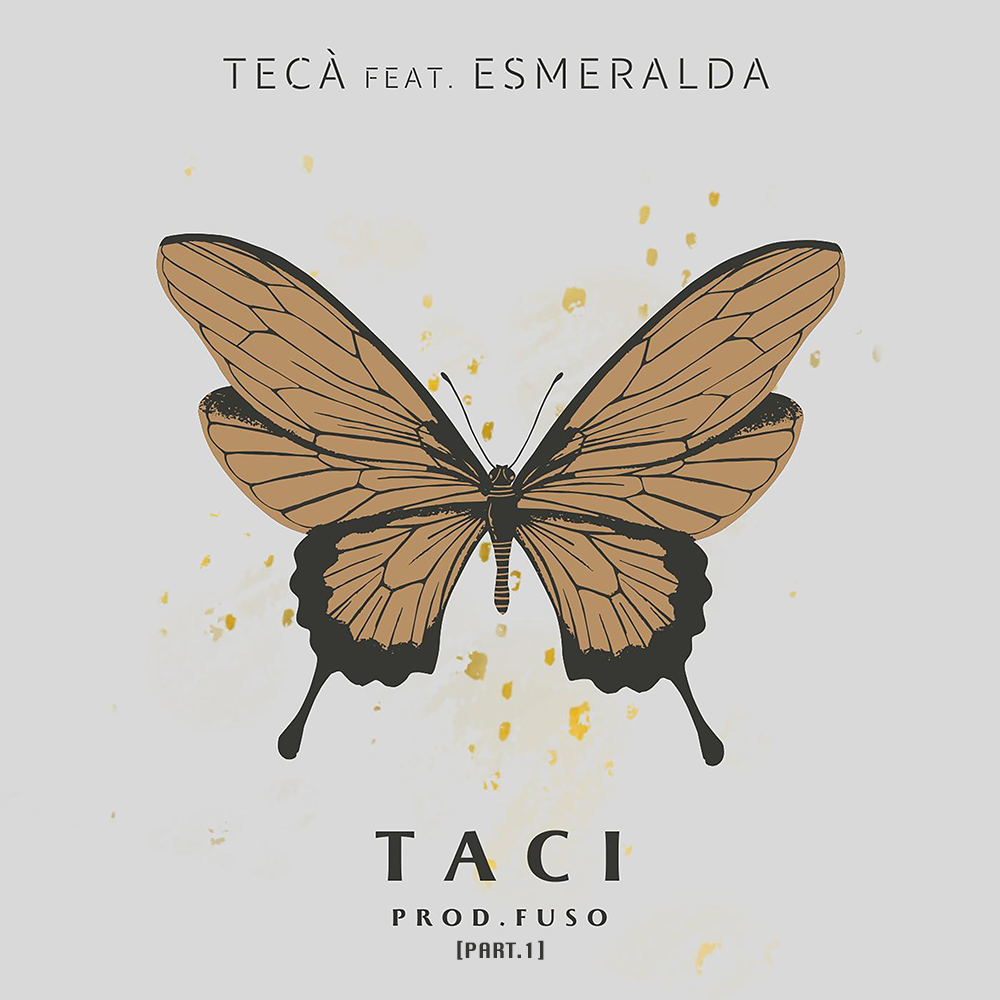 Tecà feat. Esmeralda (prod. FUSO) • Taci [Part.1] [Soul, Elettronica, Hip-Hop]