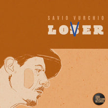 Charger et lire la vidéo dans la visionneuse de la Galerie, Savio Vurchio • Lover (Album) [Soul, R&amp;B]
